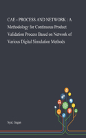 Cae - Process and Network
