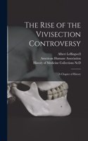 Rise of the Vivisection Controversy