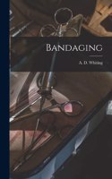 Bandaging