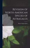 Revision of North-American Species of Astragalus