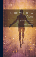ritmo de la vida