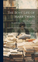 Boys' Life of Mark Twain