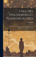 L'isle Des Philosophes Et Plusieurs Autres