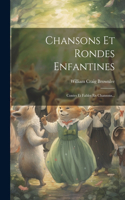 Chansons Et Rondes Enfantines