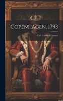 Copenhagen, 1793