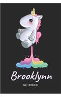 Brooklynn - Notebook: Blank Lined Personalized & Customized Name Rainbow Farting Unicorn School Notebook / Journal for Girls & Women. Funny Unicorn Desk Accessories for K