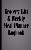 Grocery List & Weekly Meal Planner Logbook