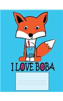 I Love Boba: Cute Fox With Bubble Tea Notebook