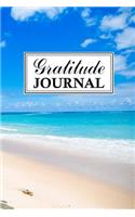 Gratitude Journal: Change Your Mindset and You Change Your Life - Focus On Gratitude and Capture These Thoughts 100-Page, 6 x 9 Appreciation Notebook - On the Beach