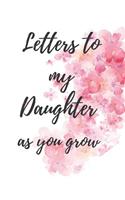 Letters to my daughter as you grow