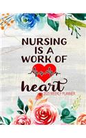 Nursing is a Work of Heart 2020 Weekly Planner
