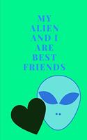 My Alien And I Are Best Friends