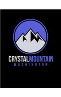 Crystal Mountain: WashingtonNotebook For Work, Home or School With Lined College Ruled White Paper. Note Pad Composition Journal For Skiing And Snowboarding Fans. Bac