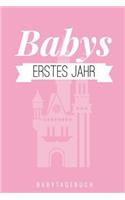 Babys Erstes Jahr Babytagebuch: A5 Tagebuch mit schönen Sprüchen als Geschenk zur Geburt für Mädchen- Geschenkidee für werdene Mütter zur Schwangerschaft - Baby-Tagebuch - Babyalbu