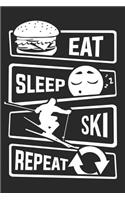 Eat Sleep Ski Repeat