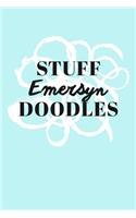 Stuff Emersyn Doodles: Personalized Teal Doodle Sketchbook (6 x 9 inch) with 110 blank dot grid pages inside.