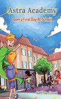 Astra Academy - Gem's First Day At School