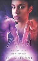 Z'Vari: The Capturing of Vivianna