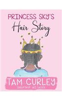 Princess Sky's Hair Story