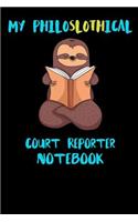 My Philoslothical Court Reporter Notebook