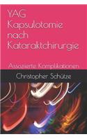 YAG Kapsulotomie nach Kataraktchirurgie