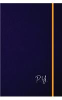 P.Y.: Classic Monogram Lined Notebook Personalized With Two Initials - Matte Softcover Professional Style Paperback Journal Perfect Gift for Men and Women