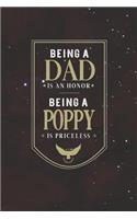 Being A Dad Is An Honor Being A Poppy Is Priceless