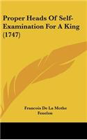 Proper Heads of Self-Examination for a King (1747)