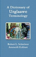 Dictionary of Urglaawe Terminology