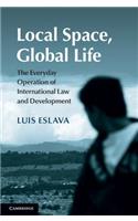 Local Space, Global Life