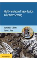 Multi-Resolution Image Fusion in Remote Sensing