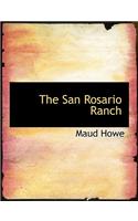 The San Rosario Ranch