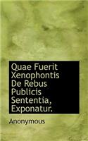 Quae Fuerit Xenophontis de Rebus Publicis Sententia, Exponatur.: (English)