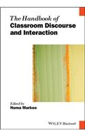 The Handbook of Classroom Discourse and Interaction
