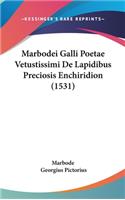 Marbodei Galli Poetae Vetustissimi de Lapidibus Preciosis Enchiridion (1531)
