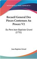 Recueil General Des Pieces Contenues Au Procez V2