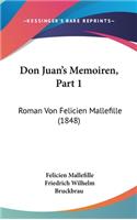 Don Juan's Memoiren, Part 1