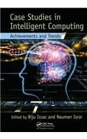 Case Studies in Intelligent Computing: Achievements and Trends
