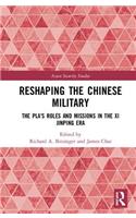 Reshaping the Chinese Military