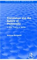 Translation and the Nature of Philosophy (Routledge Revivals): A New Theory of Words