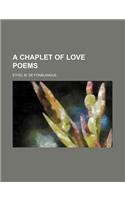 A Chaplet of Love Poems