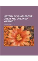 History of Charles the Great and Orlando, Volume 2