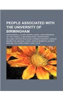People Associated with the University of Birmingham: John Randall, Oliver Joseph Lodge, Lord President of the Council, Liam Donaldson(English)