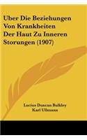 Uber Die Beziehungen Von Krankheiten Der Haut Zu Inneren Storungen (1907)