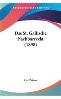 St. Gallische Nachbarrecht (1898)