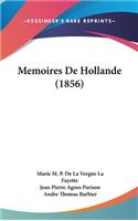 Memoires de Hollande (1856)