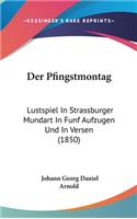 Der Pfingstmontag