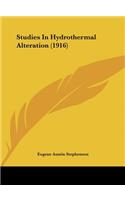 Studies in Hydrothermal Alteration (1916)