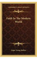 Faith In The Modern World