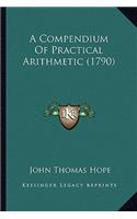 Compendium of Practical Arithmetic (1790)